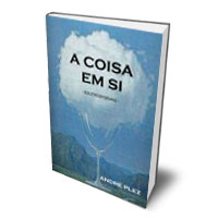 Livro: A Coisa em Si Livro: A Coisa em Si