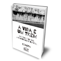 Livro: A vida é um trem