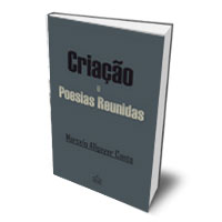 Livro: Criação e poesias reunidas Livro: Criação e poesias reunidas