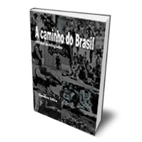 Livro: A caminho do Brasil